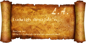 Ludwigh Arszlán névjegykártya