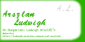 arszlan ludwigh business card